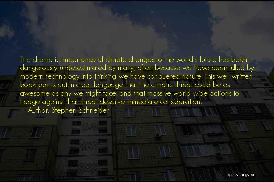 An Awesome Book Quotes By Stephen Schneider