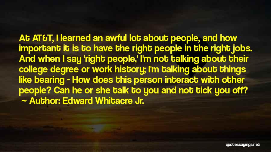 An Awful Person Quotes By Edward Whitacre Jr.