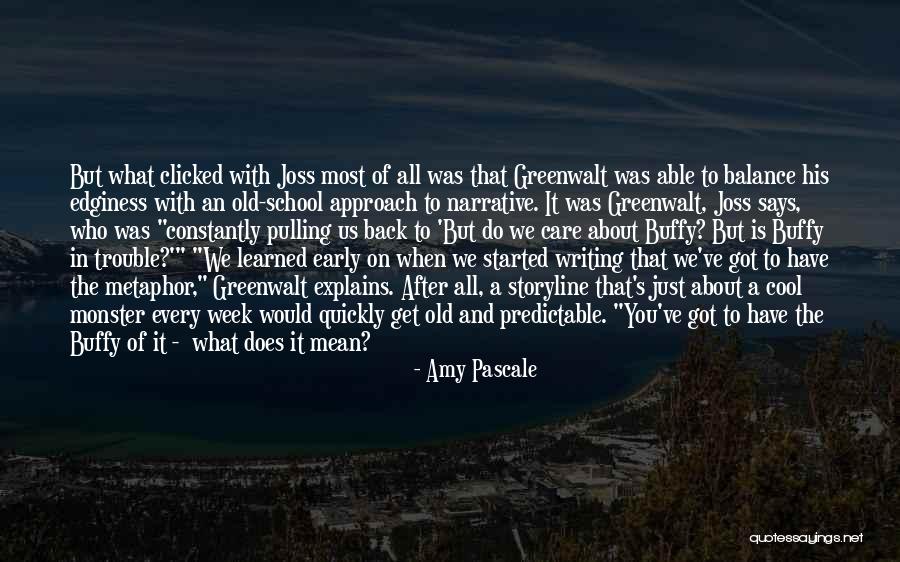 An Early Quotes By Amy Pascale An Early Quotes By Amy Pascale