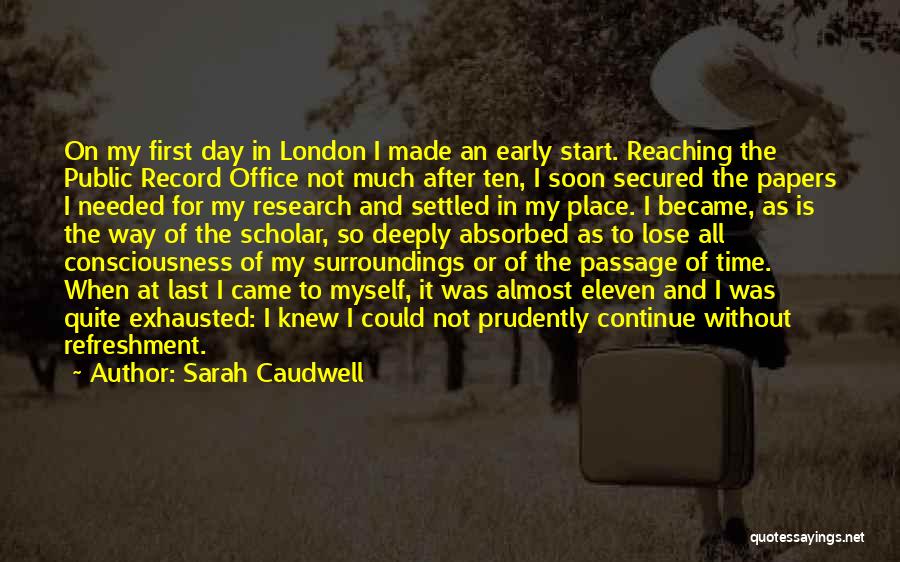 An Early Start To The Day Quotes By Sarah Caudwell