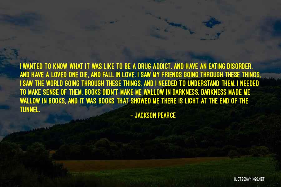 An Eating Disorder Quotes By Jackson Pearce