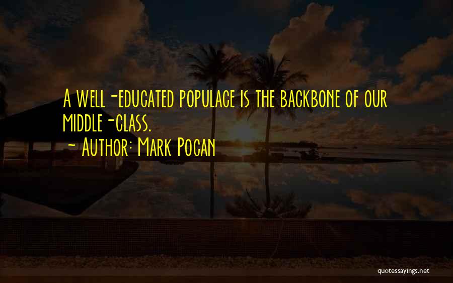 An Educated Populace Quotes By Mark Pocan