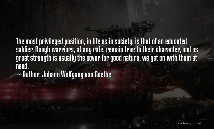 An Educated Society Quotes By Johann Wolfgang Von Goethe