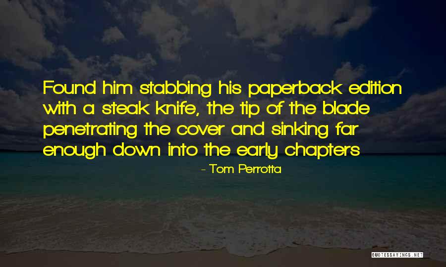 An Ember In Time Quotes By Tom Perrotta An Ember In Time Quotes By Tom Perrotta