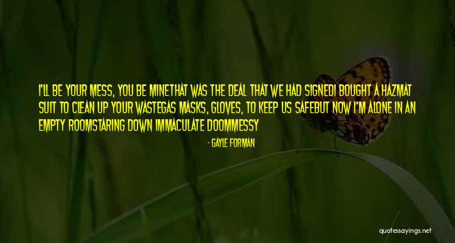 An Empty Room Quotes By Gayle Forman An Empty Room Quotes By Gayle Forman