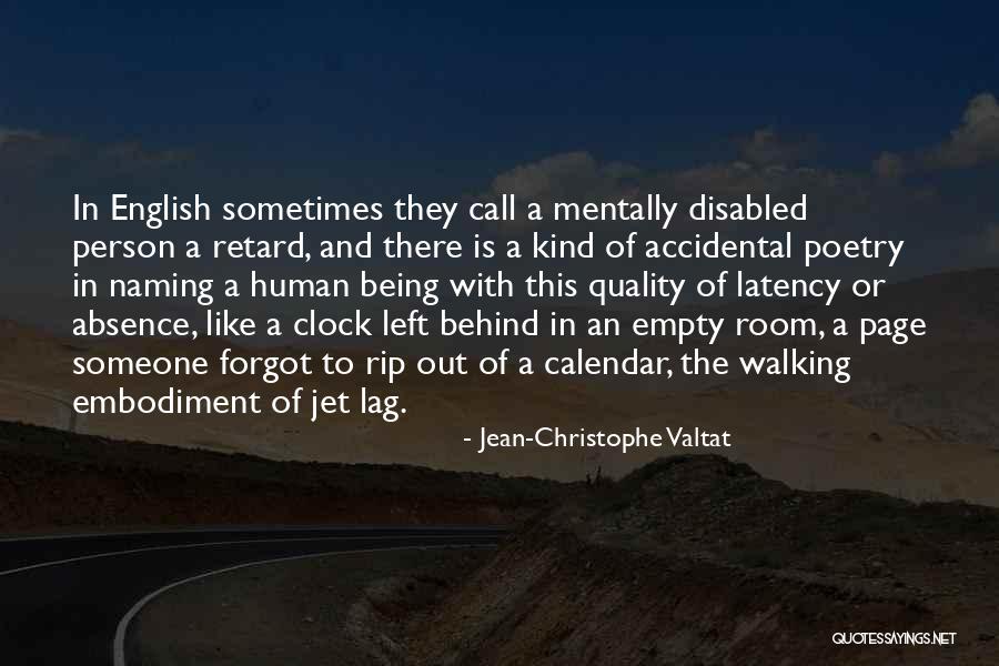 An Empty Room Quotes By Jean-Christophe Valtat An Empty Room Quotes By Jean-Christophe Valtat