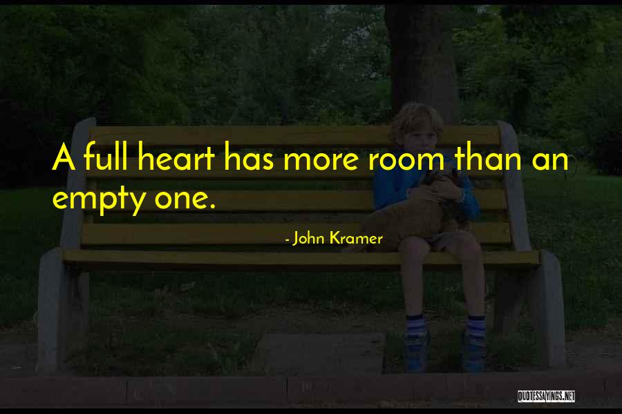 An Empty Room Quotes By John Kramer An Empty Room Quotes By John Kramer