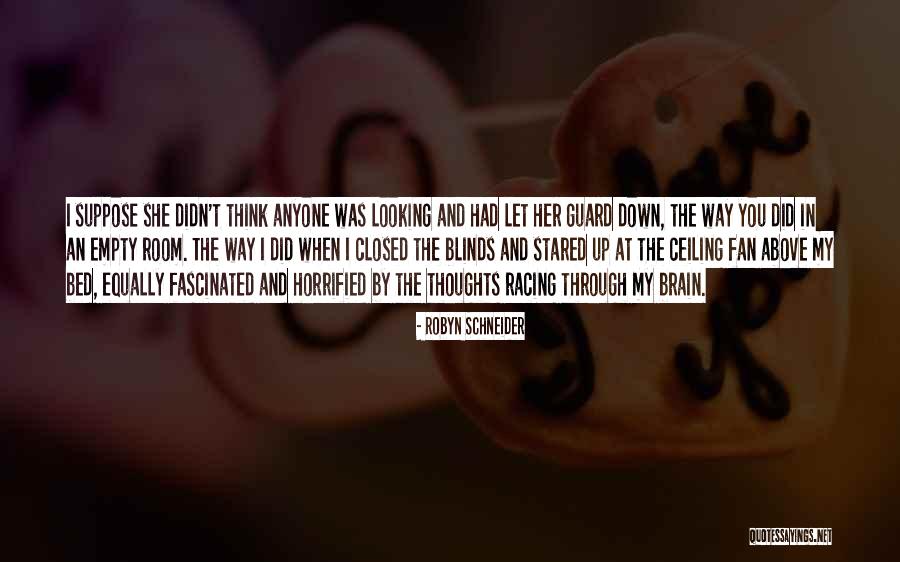 An Empty Room Quotes By Robyn Schneider An Empty Room Quotes By Robyn Schneider