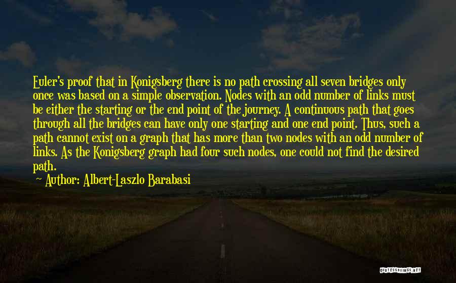 An End Of A Journey Quotes By Albert-Laszlo Barabasi