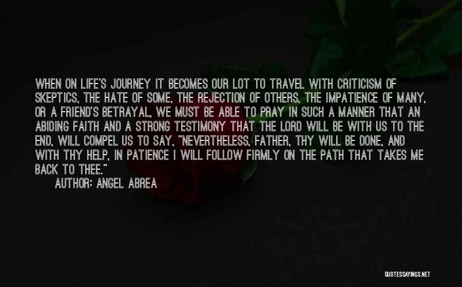 An End Of A Journey Quotes By Angel Abrea