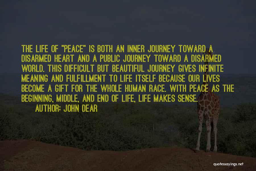 An End Of A Journey Quotes By John Dear