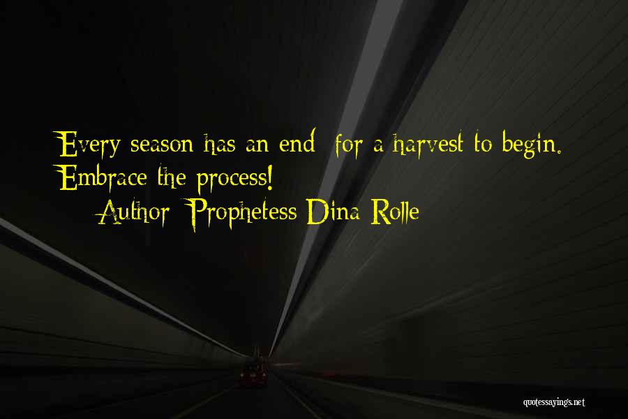 An End Of A Journey Quotes By Prophetess Dina Rolle
