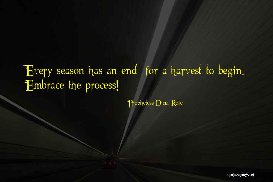 An End Of A Journey Quotes By Prophetess Dina Rolle