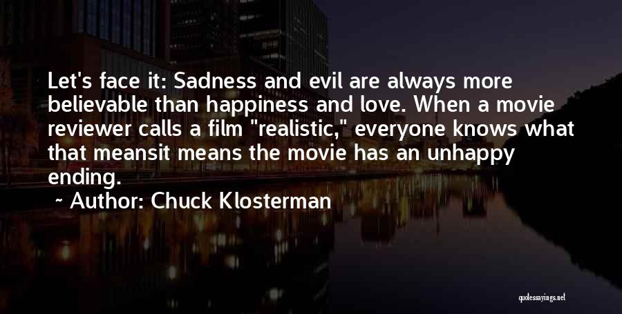 An Ending Love Quotes By Chuck Klosterman