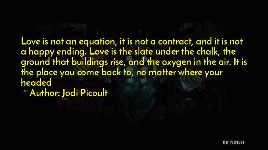 An Ending Love Quotes By Jodi Picoult