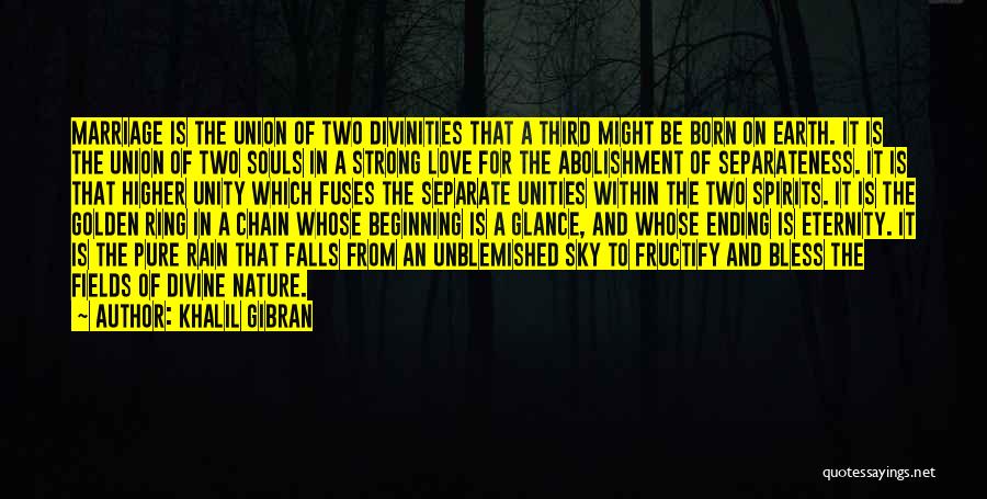 An Ending Love Quotes By Khalil Gibran