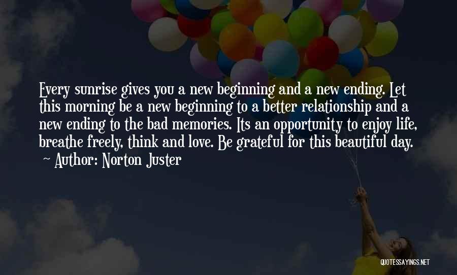 An Ending Love Quotes By Norton Juster