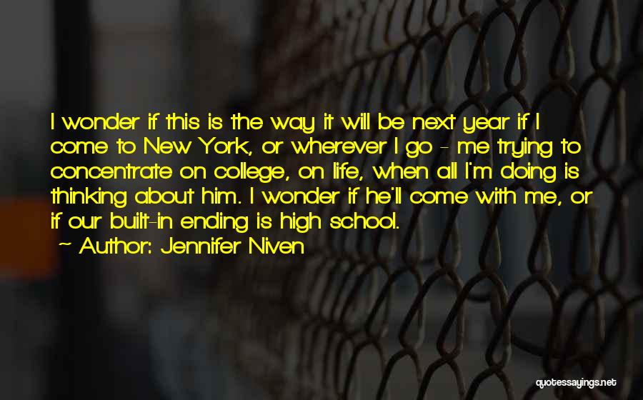 An Ending Year Quotes By Jennifer Niven