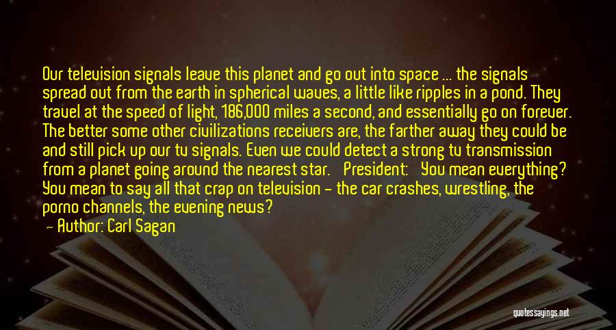 An Evening Star Quotes By Carl Sagan