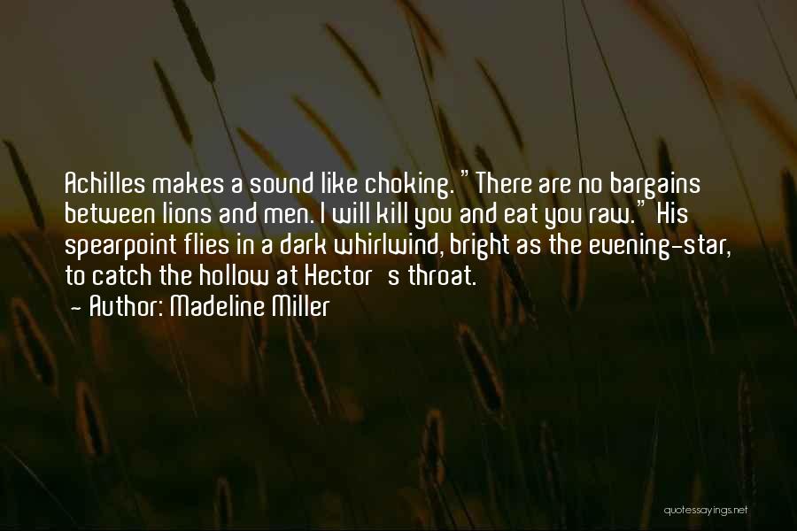 An Evening Star Quotes By Madeline Miller
