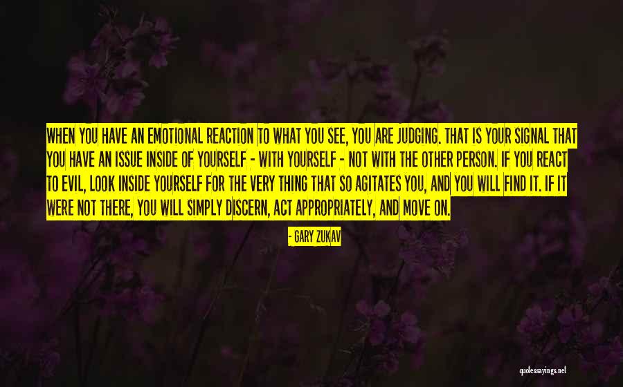 An Evil Person Quotes By Gary Zukav An Evil Person Quotes By Gary Zukav