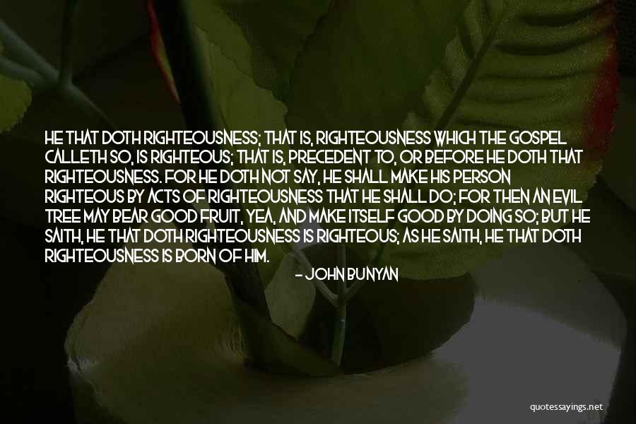 An Evil Person Quotes By John Bunyan An Evil Person Quotes By John Bunyan