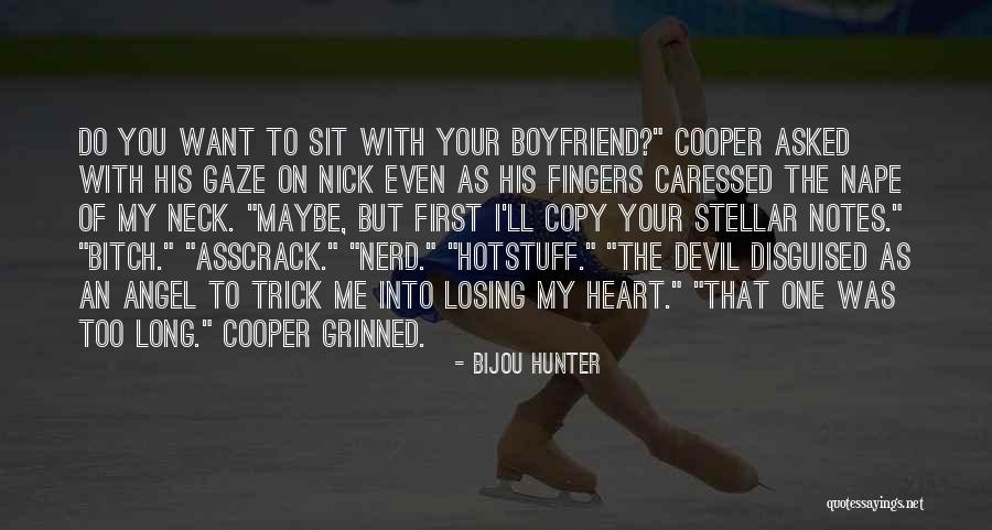 An Ex Boyfriend Quotes By Bijou Hunter