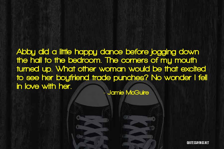 An Ex Boyfriend You Still Love Quotes By Jamie McGuire