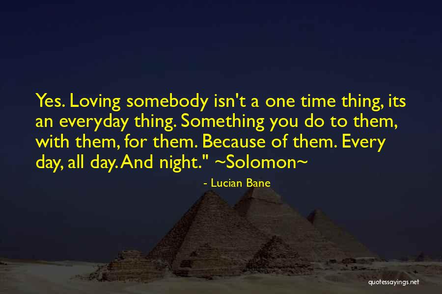 An Ex Boyfriend You Still Love Quotes By Lucian Bane