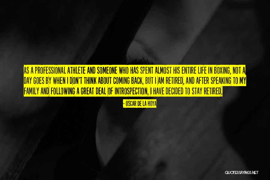 An Ex Coming Back Quotes By Oscar De La Hoya An Ex Coming Back Quotes By Oscar De La Hoya