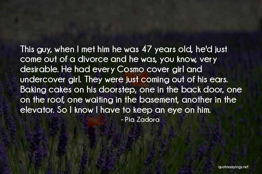 An Ex Coming Back Quotes By Pia Zadora An Ex Coming Back Quotes By Pia Zadora