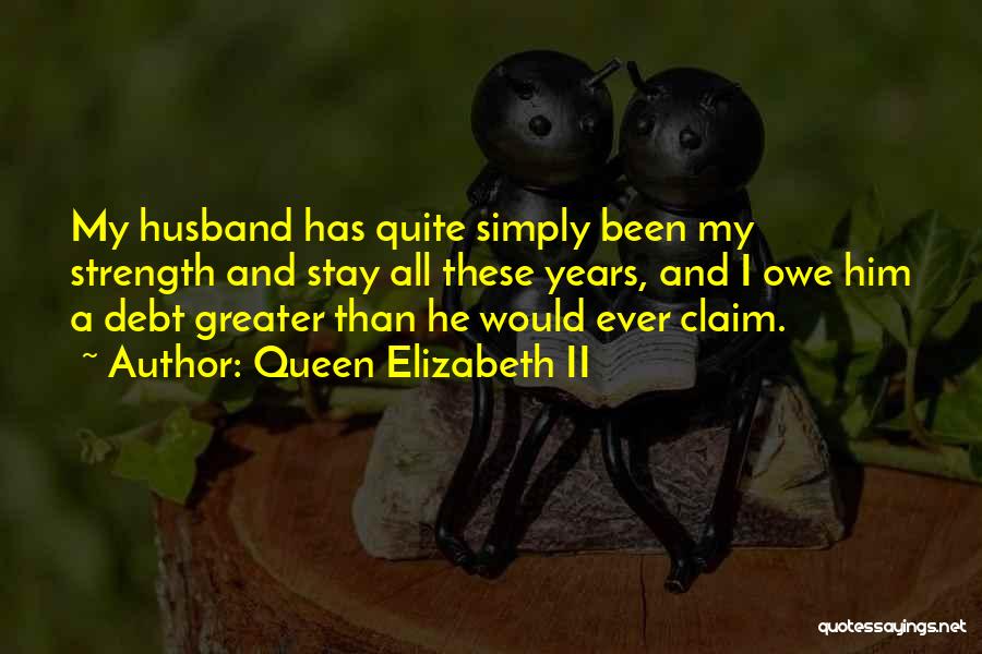 An Ex Husband Quotes By Queen Elizabeth II