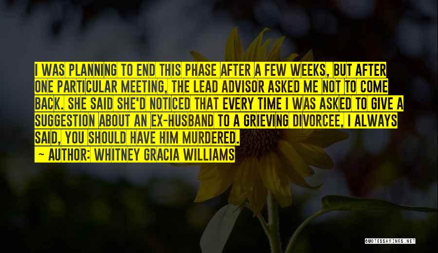 An Ex Husband Quotes By Whitney Gracia Williams