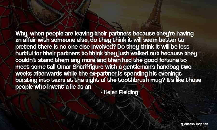 An Ex Love Quotes By Helen Fielding