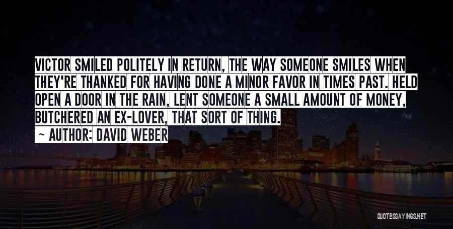 An Ex Lover Quotes By David Weber