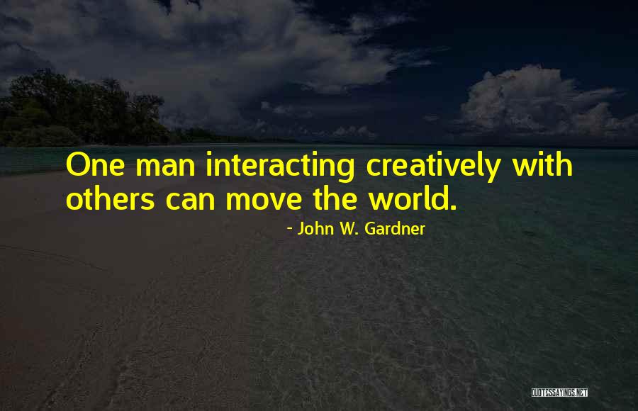 An Ex Moving On Quotes By John W. Gardner An Ex Moving On Quotes By John W. Gardner
