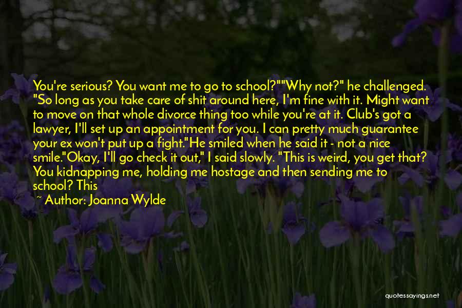 An Ex Quotes By Joanna Wylde