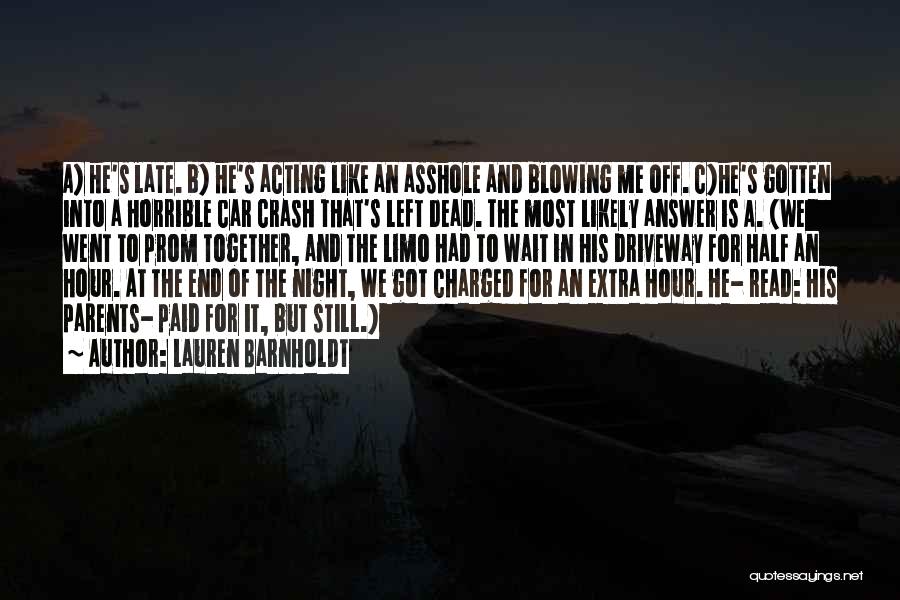 An Ex Quotes By Lauren Barnholdt