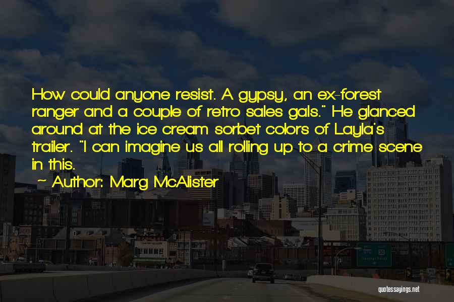 An Ex Quotes By Marg McAlister