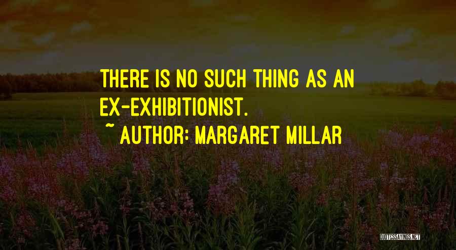 An Ex Quotes By Margaret Millar