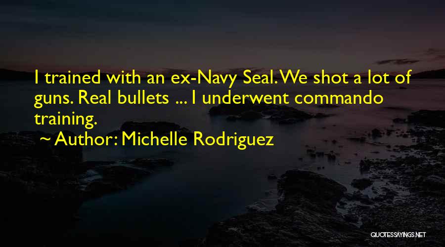 An Ex Quotes By Michelle Rodriguez