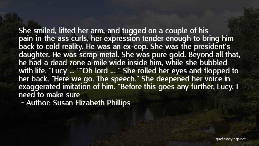 An Ex Quotes By Susan Elizabeth Phillips