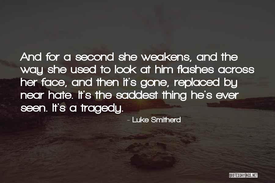 An Ex You Hate Quotes By Luke Smitherd