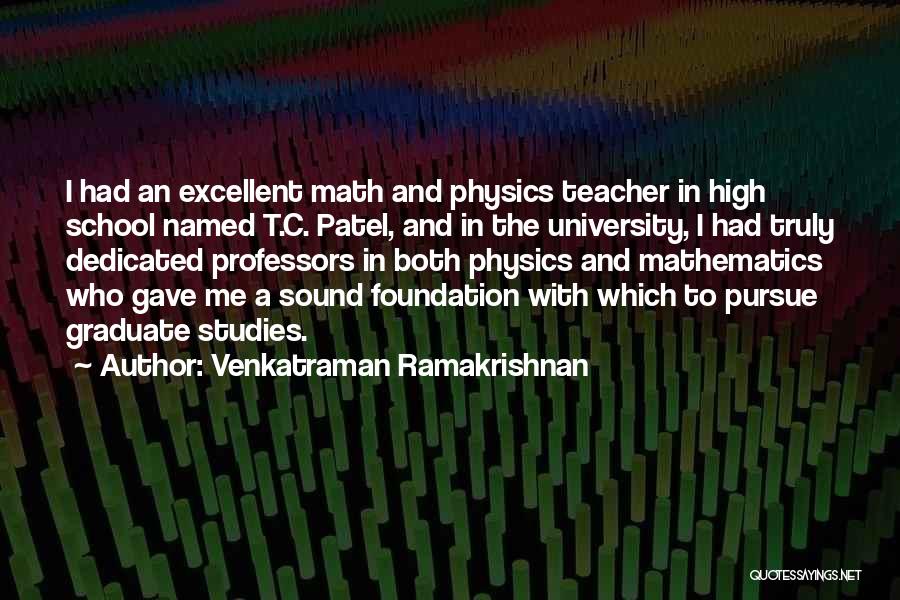 An Excellent Teacher Quotes By Venkatraman Ramakrishnan