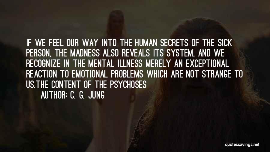 An Exceptional Person Quotes By C. G. Jung