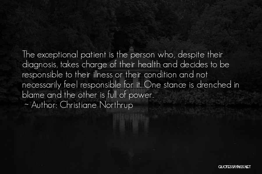 An Exceptional Person Quotes By Christiane Northrup