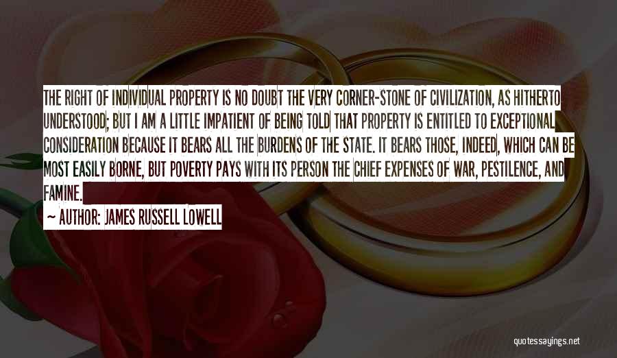 An Exceptional Person Quotes By James Russell Lowell