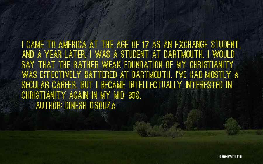 An Exchange Year Quotes By Dinesh D'Souza