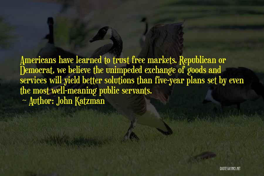 An Exchange Year Quotes By John Katzman