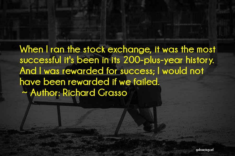 An Exchange Year Quotes By Richard Grasso